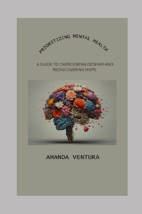 Prioritizing Mental Health