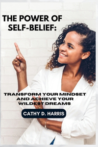 The Power of Self-Belief