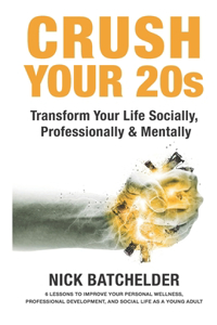 Crush Your 20s