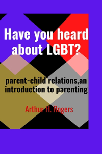 Have you heard about LGBT?