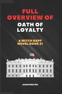 Full Overview of Oath of Loyalty