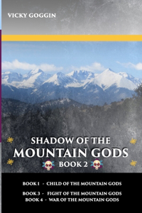 Shadow of the Mountain Gods