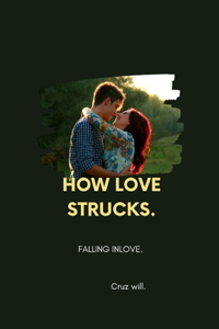 How Love Strucks