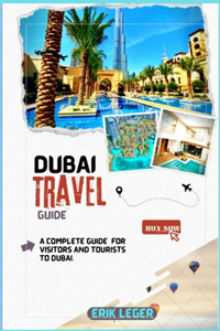 Dubai travel Guide.