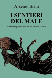 I sentieri del male