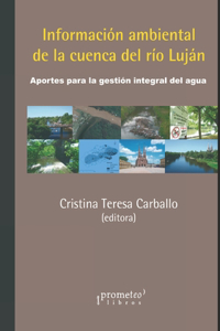 Información ambiental de la cuenca del río Luján