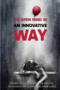 An Open Mind In An Innovative Way