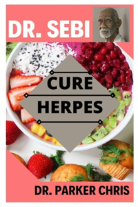 Dr. Sebi Cure Herpes