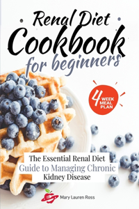 Renal Diet Cookbook for Beginners