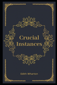 Crucial Instances Illustrated