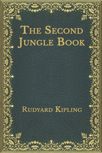 The Second Jungle Book