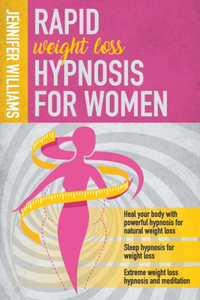 Rapid Weight Loss Hypnosis for Women