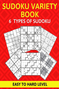 Sudoku Variety Book 6 Types of Sudoku Easy to Hard Level