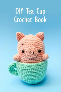 DIY Tea Cup Crochet Book