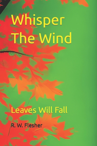 Whisper The Wind