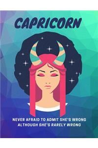 Capricorn, Never Afraid To Admit She's Wrong, Although She's Rarely Wrong: Astrology Workout Log Book