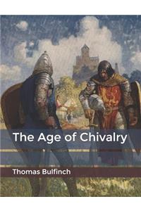 The Age of Chivalry