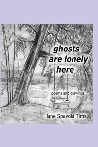 ghosts are lonely here