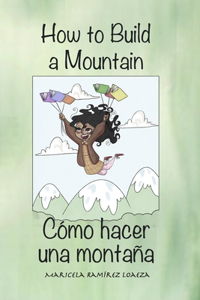 How to Build a Mountain