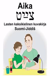 Suomi-Jiddis Aika/צַײט Lasten kaksikielinen kuvakirja