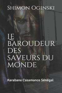 Baroudeur des Saveurs du Monde
