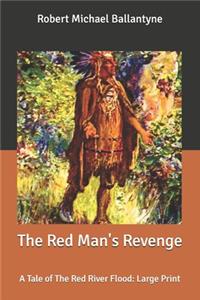 The Red Man's Revenge