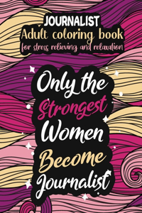 Journalist adult coloring book for stress relieving and relaxation