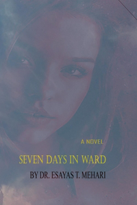 Seven Days in Ward