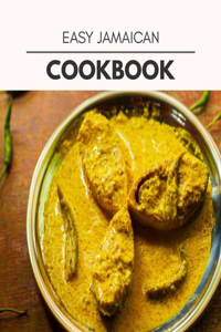 Easy Jamaican Cookbook