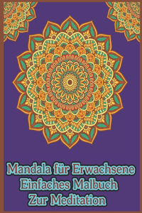 Mandala Für Erwachsene Einfaches Malbuch Zur Meditation