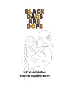 Black Dads are DOPE