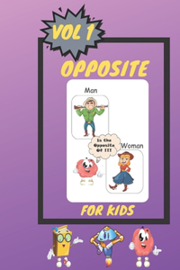 Opposites for Kids vol1