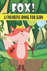 Fox A Coloring Book For Kids