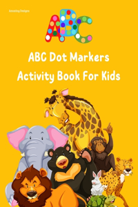 ABC Dot Markers Activity Book For Kids