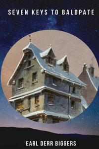 Seven Keys to Baldpate (Annotated)