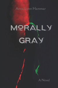 Morally Gray