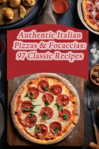 Authentic Italian Pizzas & Focaccias