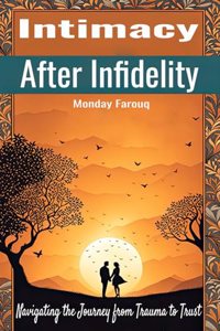 Intimacy After Infidelity