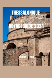 Thessalonique Voyageguide 2024