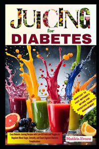 Juicing for Diabetes