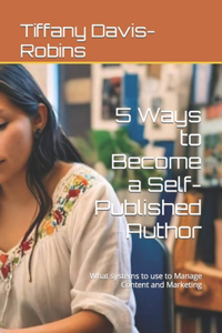 5 Ways to Become a Self-Published Author