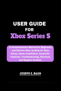 User Guide For Xbox Series S