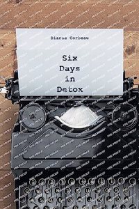 Six Days in Detox