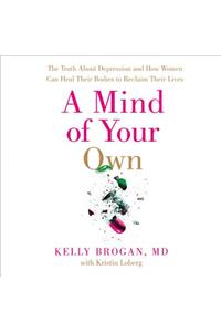 A Mind of Your Own