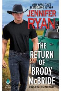 Return of Brody McBride