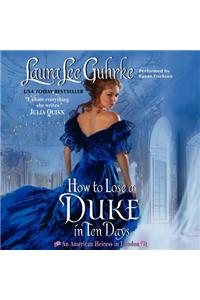 How to Lose a Duke in Ten Days