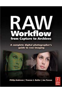 Raw Workflow from Capture to Archives