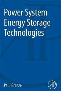 Power System Energy Storage Technologies