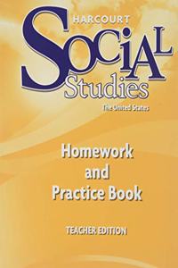 Harcourt Social Studies: Homework and Practice Book Teacher Edition Grade 5 United States