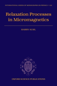 Relaxation Processes in Micromagnetics